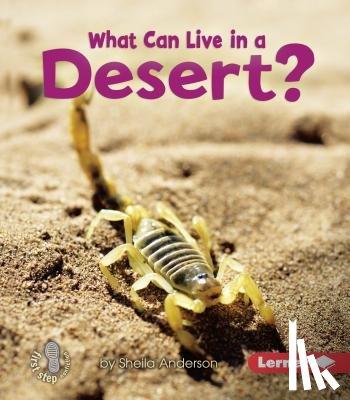 Anderson, Sheila - What Can Live in a Desert?