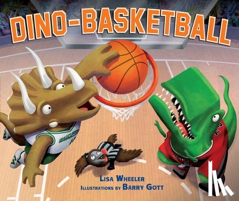 Wheeler, Lisa - Dino-Basketball