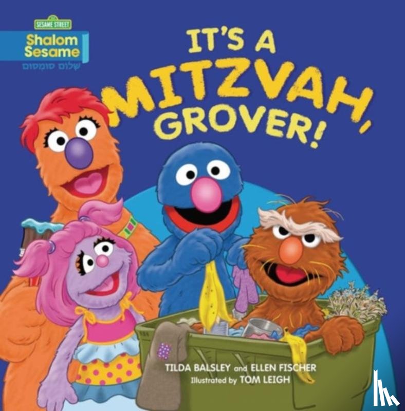 Balsley, Tilda, Fischer, Ellen - It's a Mitzvah, Grover!