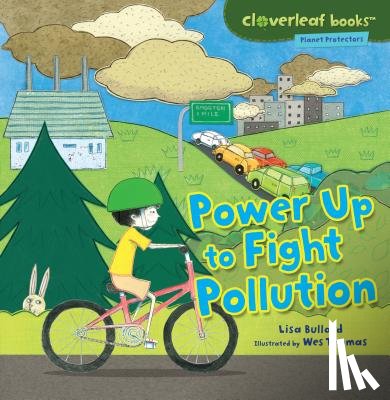 Bullard, Lisa - Power Up to Fight Pollution