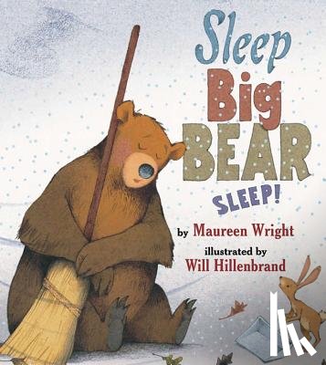 Wright, Maureen - Sleep, Big Bear, Sleep!