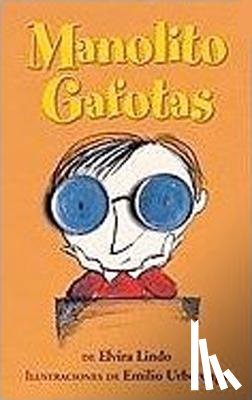 ELVIRA LINDO - MANOLITO GAFOTAS