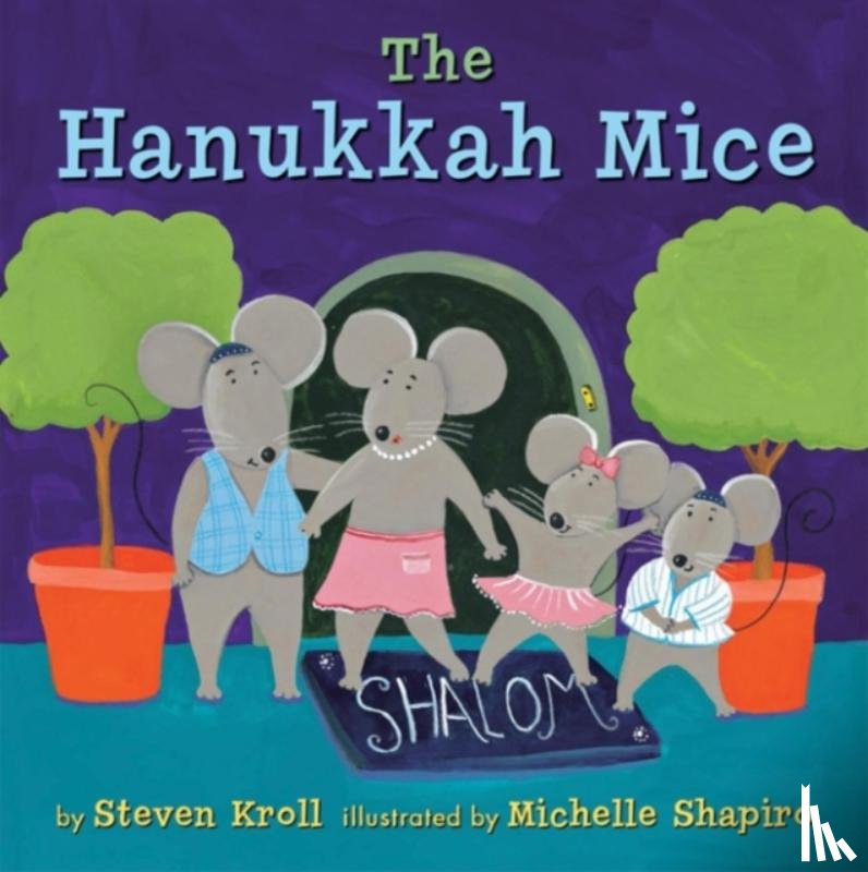 Kroll, Steven - The Hanukkah Mice