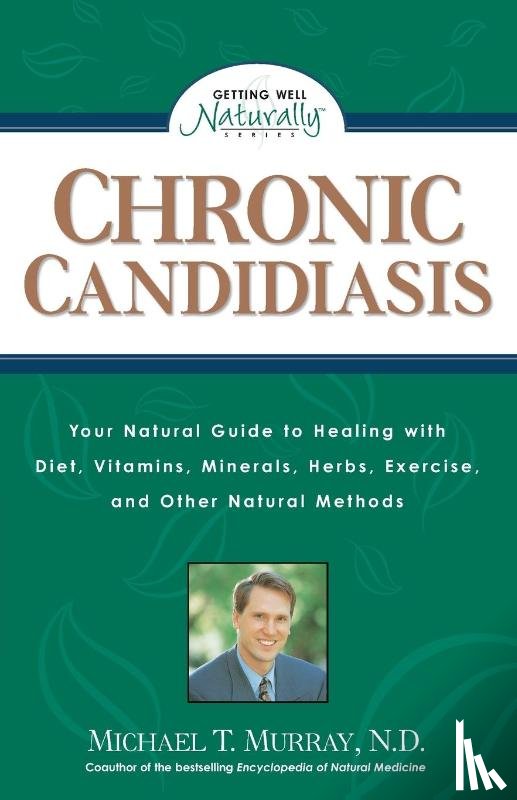 Murray, Michael T. - Chronic Candidiasis
