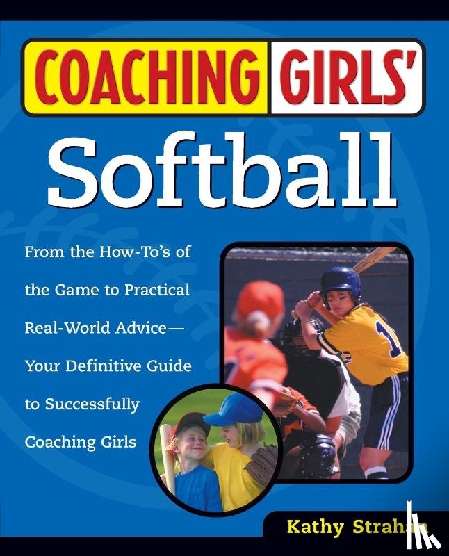 Strahan, Kathy - Coaching Girls' Softball