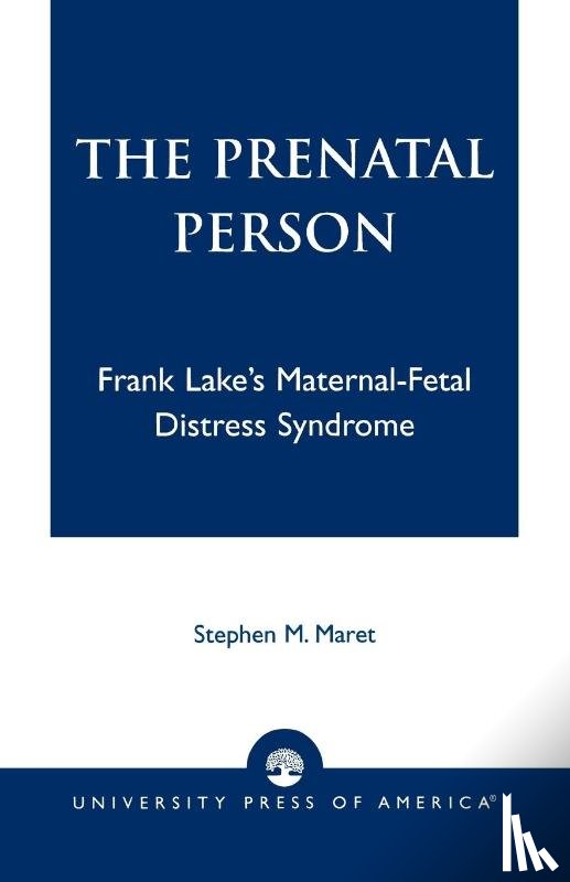 Maret, Stephen M. - The Prenatal Person