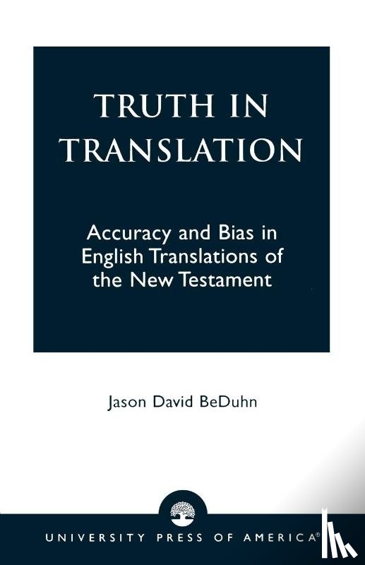 BeDuhn, Jason David - Truth in Translation