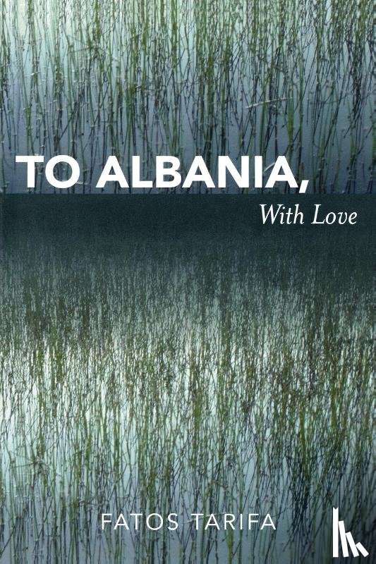 Tarifa, Fatos - To Albania, with Love