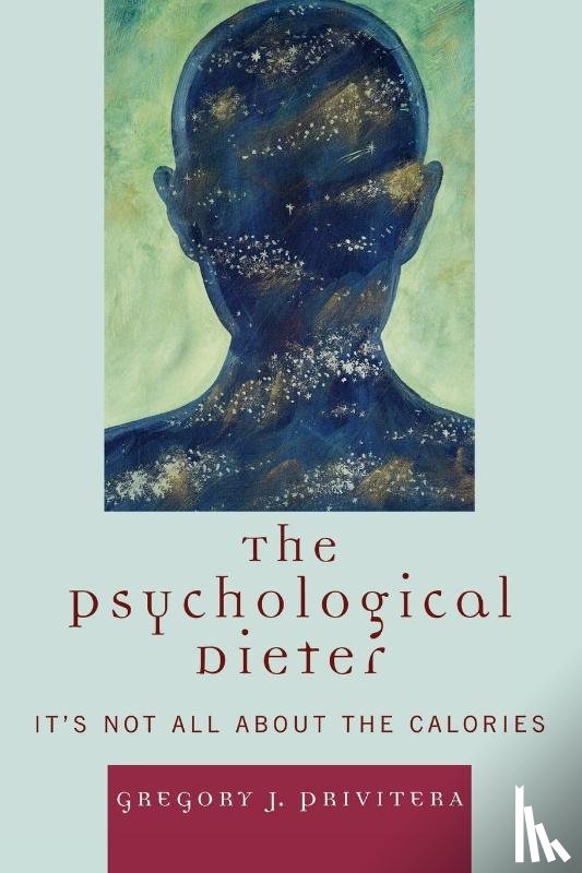 Privitera, Gregory J. - The Psychological Dieter