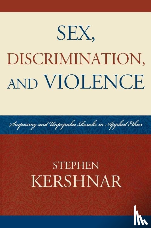 Kershnar, Stephen - Sex, Discrimination, and Violence