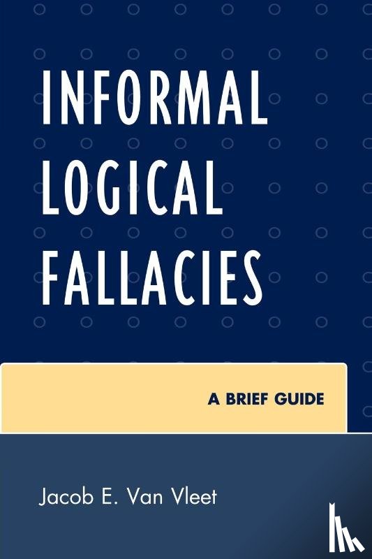 Van Vleet, Jacob E. - Informal Logical Fallacies