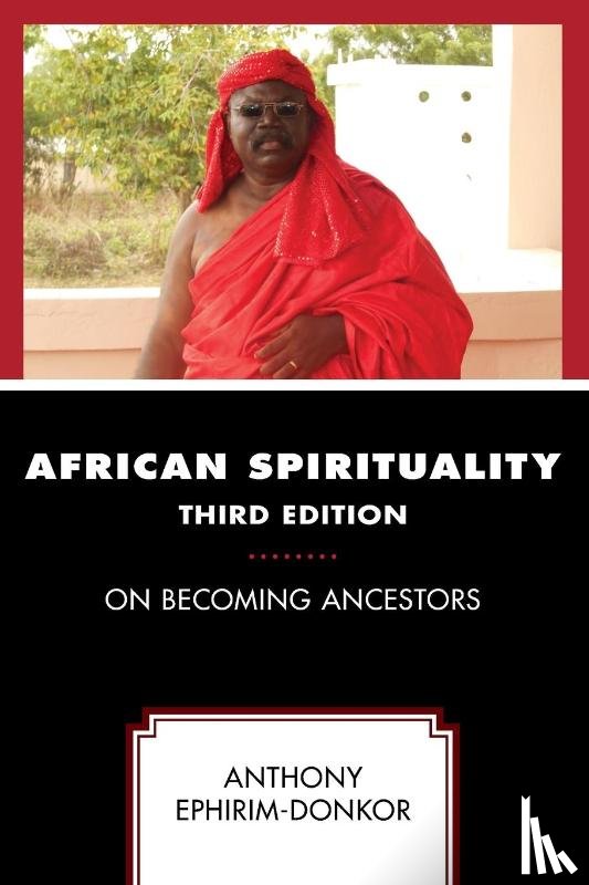 Ephirim-Donkor, Anthony - African Spirituality
