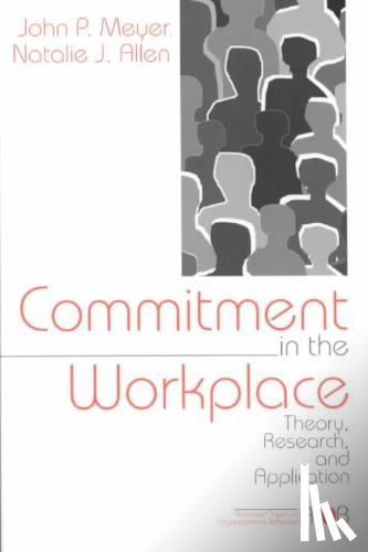 Meyer, John P. - Meyer, J: Commitment in the Workplace