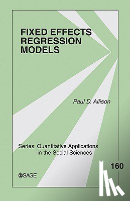 Paul D. Allison - Fixed Effects Regression Models
