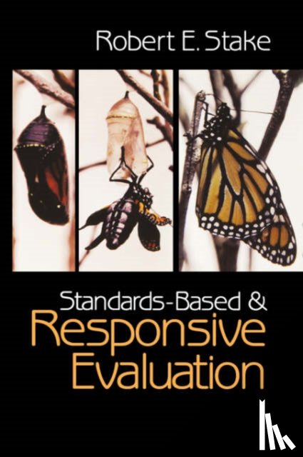 Stake, Robert E. - Standards-Based and Responsive Evaluation
