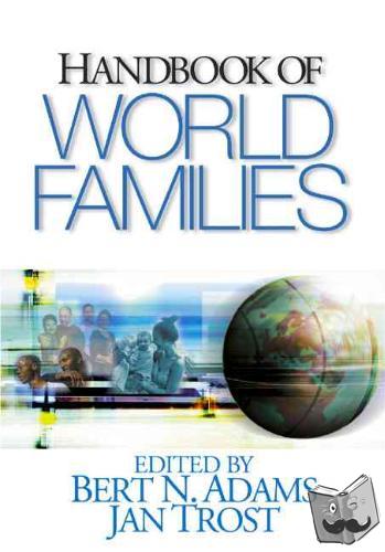 Adams, Bert N., Trost, Jan - Handbook of World Families