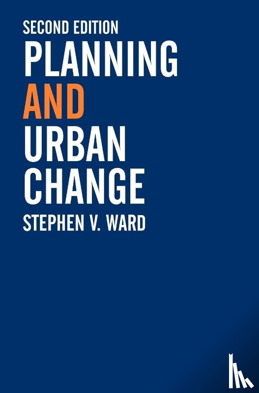 Ward, Stephen - Planning and Urban Change