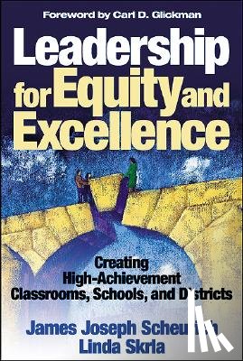 Scheurich, James Joseph, Skrla, Linda E. - Leadership for Equity and Excellence