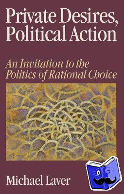 Laver, Michael - Private Desires, Political Action