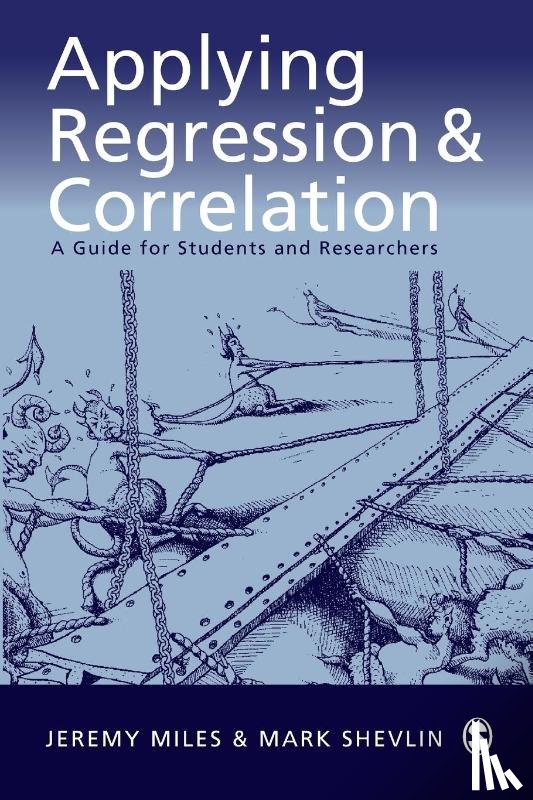 Miles, Jeremy, Shevlin, Mark - Applying Regression and Correlation