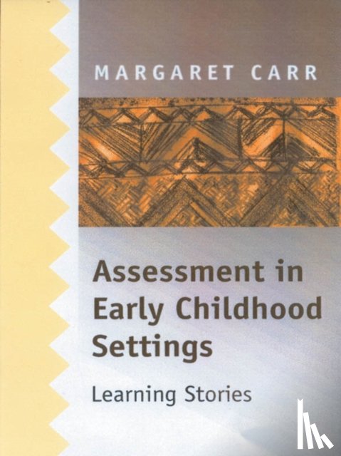 Carr, Margaret - Assessment in Early Childhood Settings