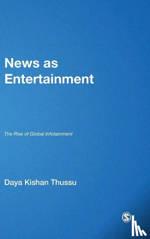 Thussu, Daya - News as Entertainment