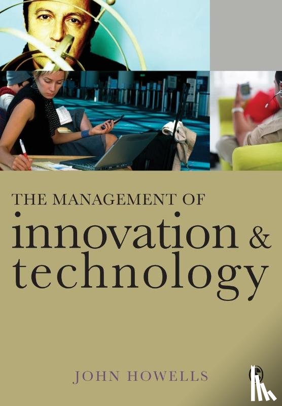 Howells, John - The Management of Innovation and Technology