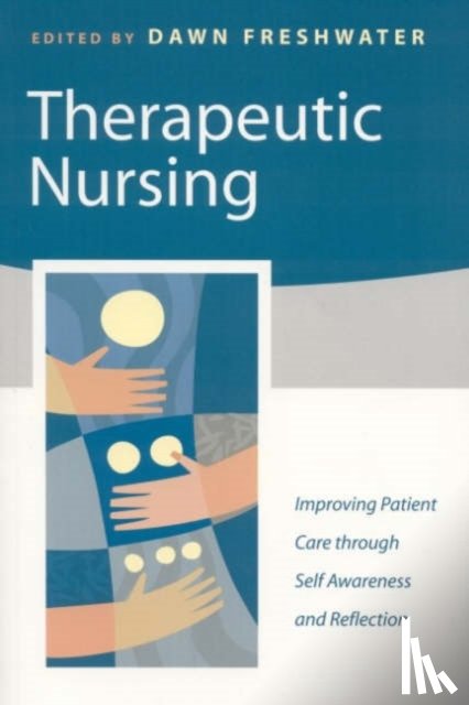  - Therapeutic Nursing