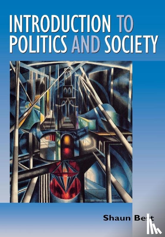 Best, Shaun - Introduction to Politics and Society