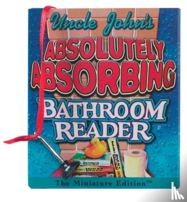 Institu, Bathroom Reader's - Uncle John's Ahh-Inspiring Bathroom Reader
