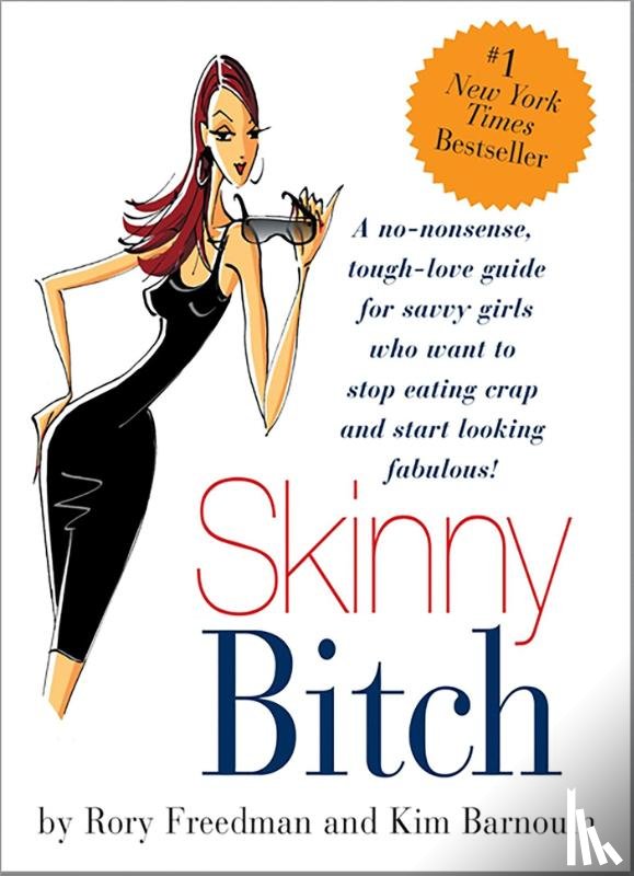Barnouin, Kim, Freedman, Rory - Skinny Bitch