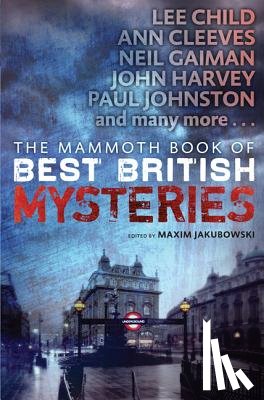 Jakubowski, Maxim - The Mammoth Book of Best British Mysteries, Volume 10