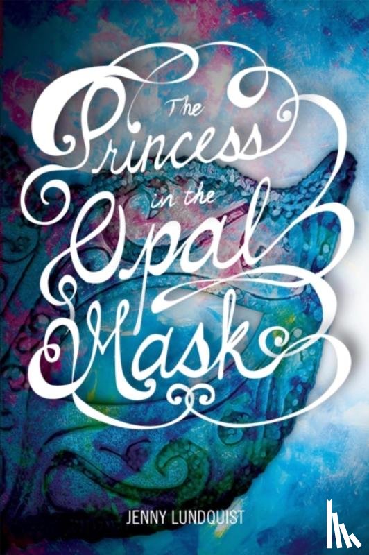 Lundquist, Jenny - The Princess in the Opal Mask