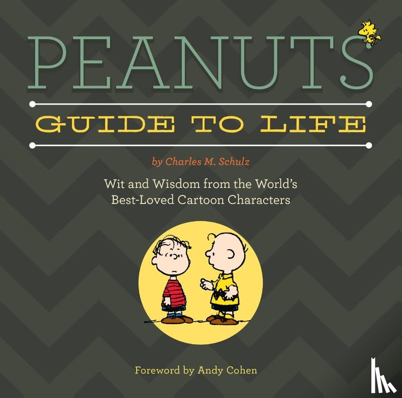 Schulz, Charles M - Schulz, C: Peanuts Guide to Life