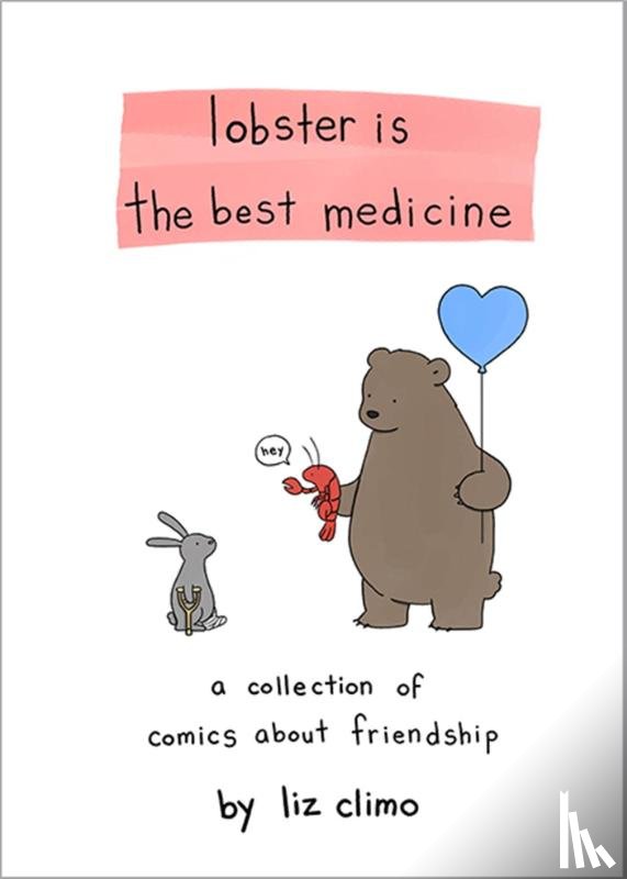 Climo, Liz - Lobster Is the Best Medicine