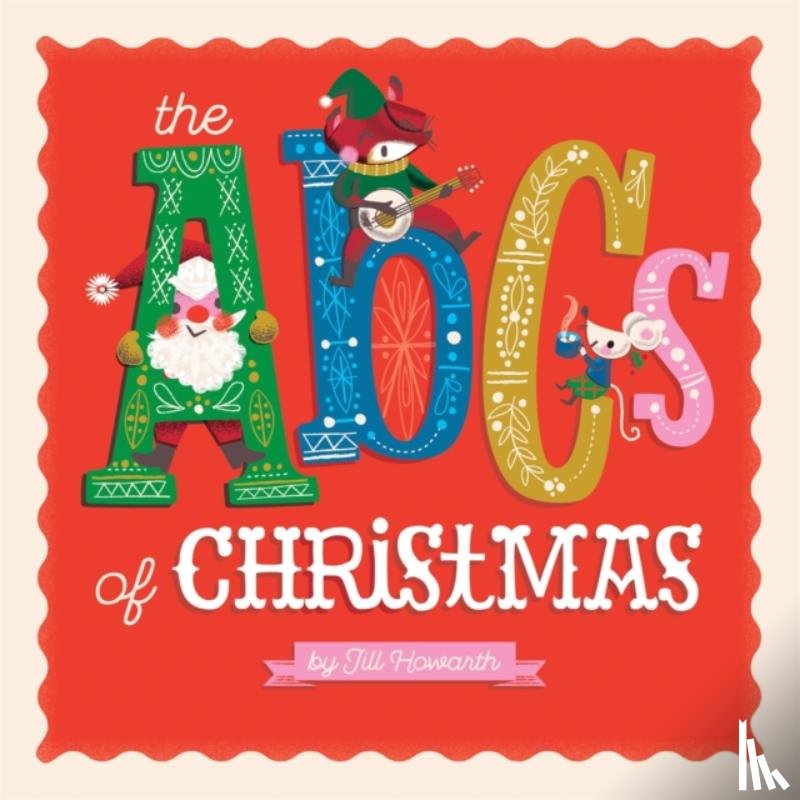 Howarth, Jill - The ABCs of Christmas