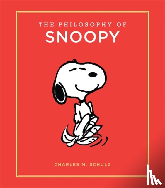 Schulz, Charles M - Schulz, C: Philosophy of Snoopy