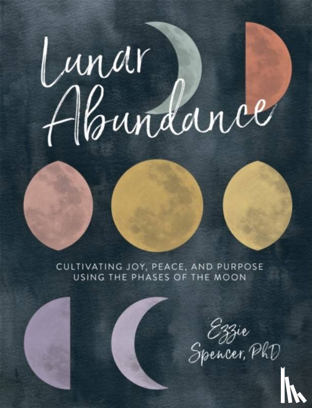 Spencer, Ezzie - Lunar Abundance