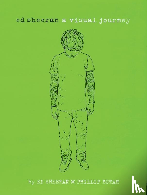 Sheeran, Ed - Sheeran, E: Ed Sheeran: A Visual Journey