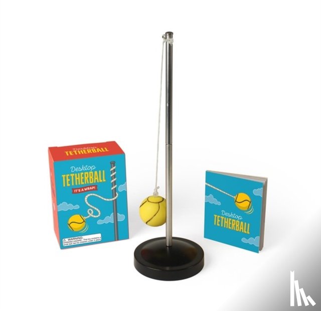 Goldsher, Alan - Desktop Tetherball: It's a Wrap!
