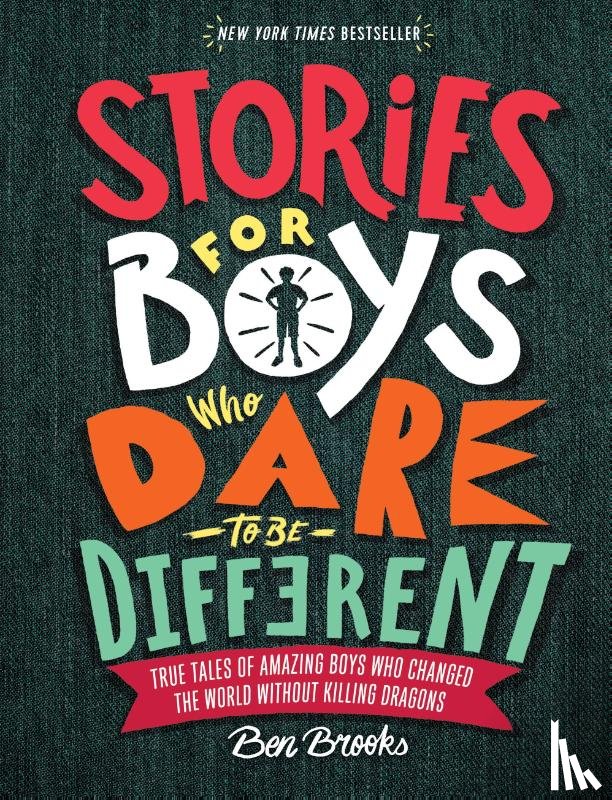 Brooks, Ben - Brooks, B: Stories for Boys Who Dare to Be Different