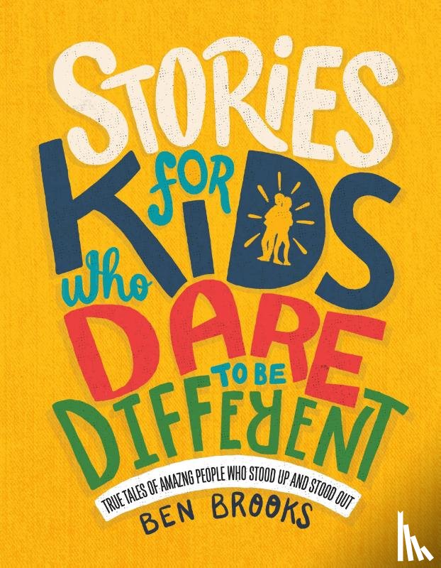 Brooks, Ben - Brooks, B: Stories for Kids Who Dare to Be Different
