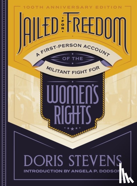 Stevens, Doris - Jailed for Freedom