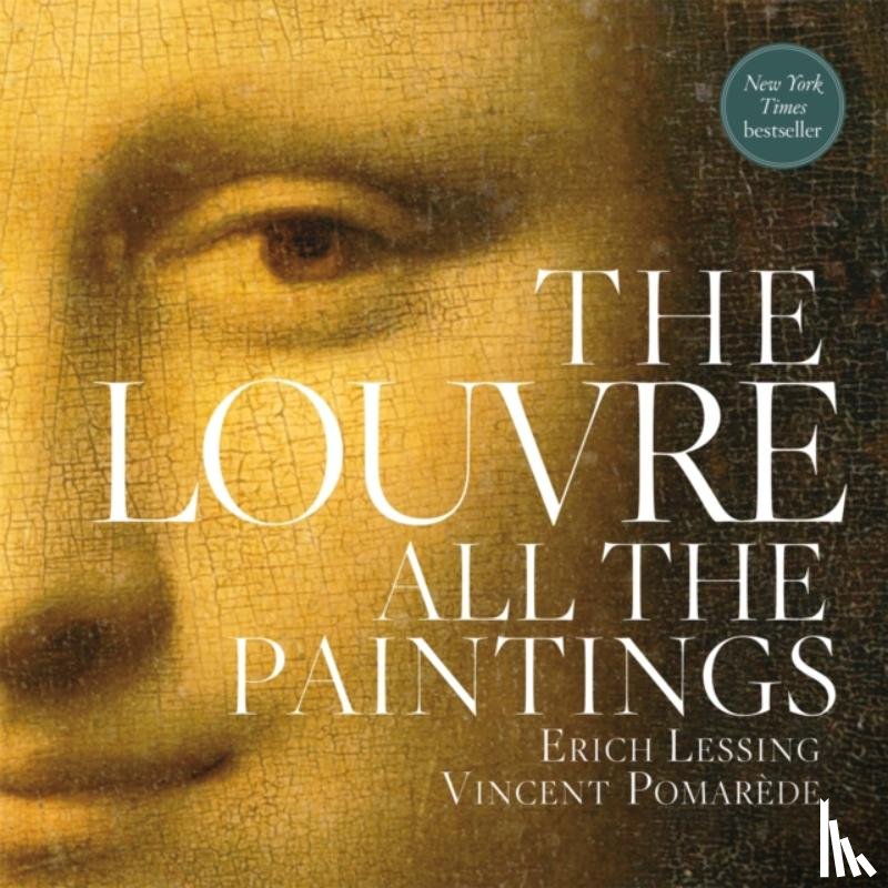 Pomarede, Vincent - The Louvre: All The Paintings
