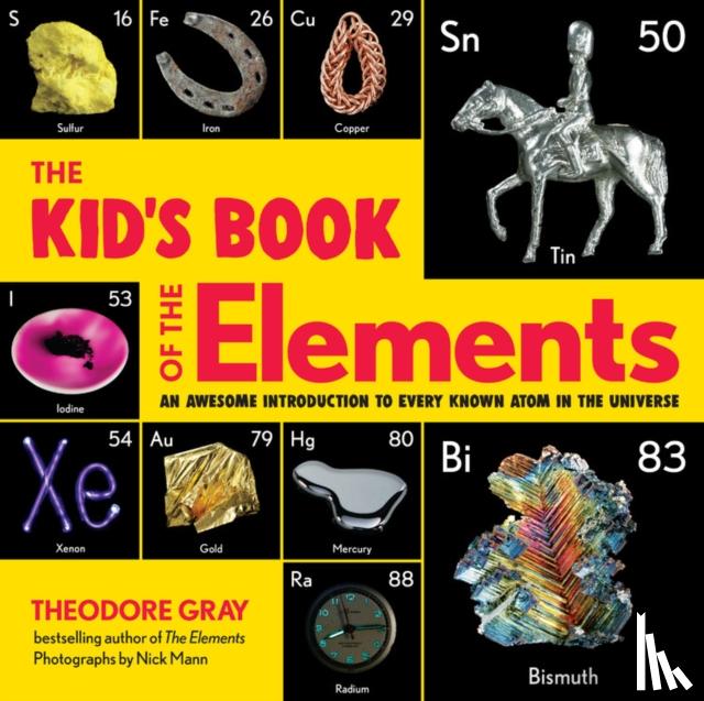 Gray, Theodore - Kid's Book of the Elements