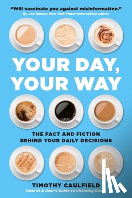 Caulfield, Timothy - Your Day, Your Way