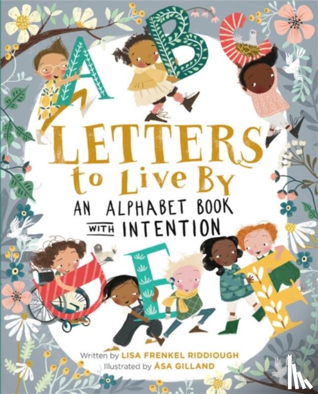 Gilland, Asa, Riddiough, Lisa F - Letters to Live By
