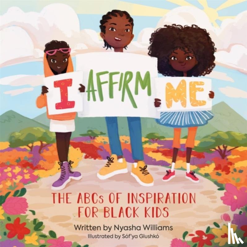 Williams, Nyasha - I Affirm Me