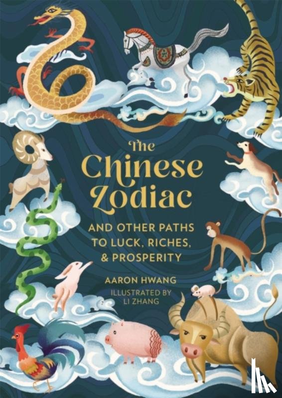 Hwang, Aaron - The Chinese Zodiac