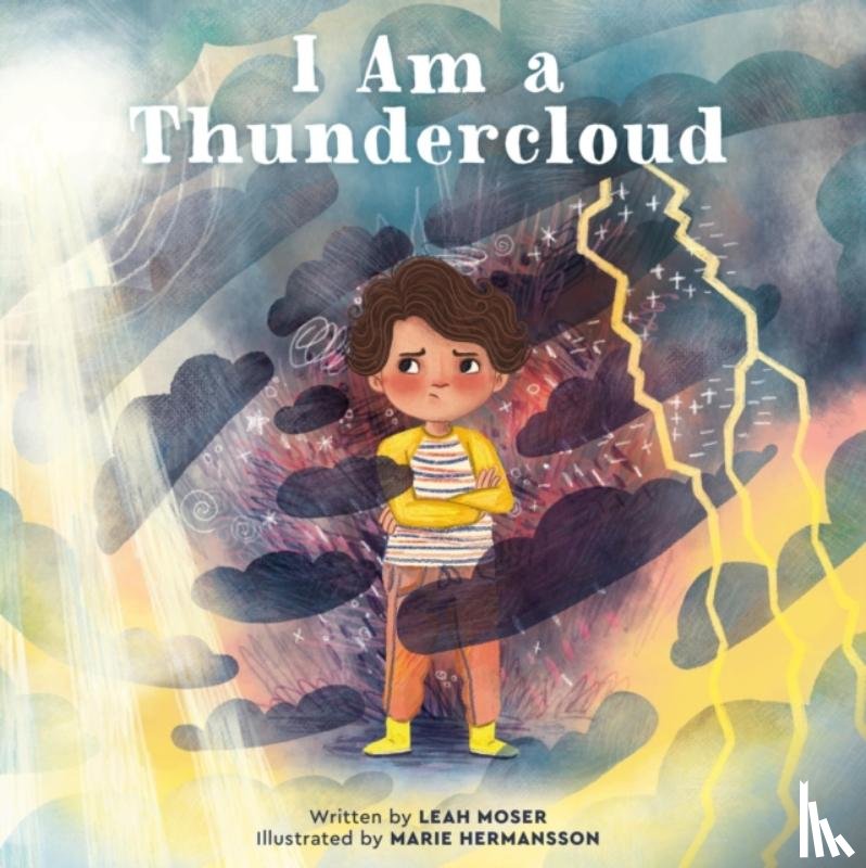 Moser, Leah - I Am a Thundercloud
